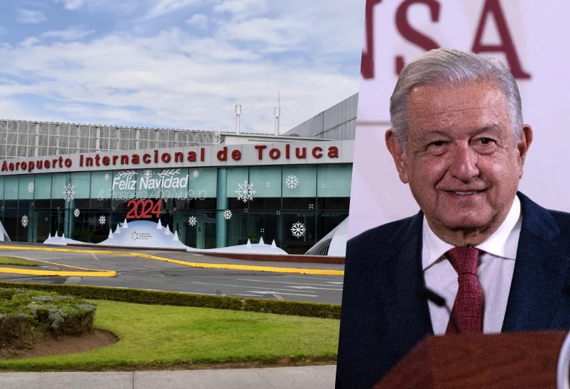 AMLO buscará que Aeropuerto de Toluca sea público